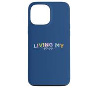 Living My Bliss, Bright Pastel Lettering Inspirational Grap Case for iPhone 13 Pro Max