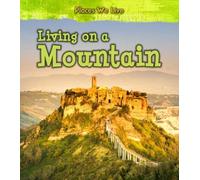 Living on a Mountain (Places We Live)