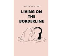 Living on the Borderline.