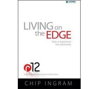 Living on the Edge (Formally R12) by Chip Ingram (2010-08-02)