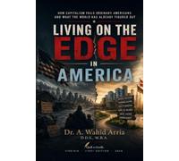 LIVING ON THE EDGE IN AMERICA