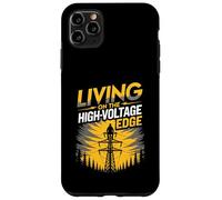 Living On The High Voltage Edge Utility Tower Lineman Case for iPhone 11 Pro Max