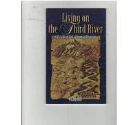 Living on the Third River
