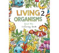 LIVING ORGANISMS COLOURING BOOK 2