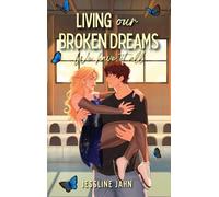 Living our broken dreams: We have it all