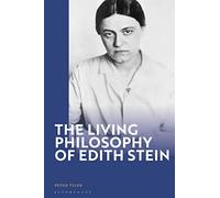Living Philosophy of Edith Stein, The
