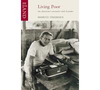 Living Poor: An American's Encounter with Ecuador