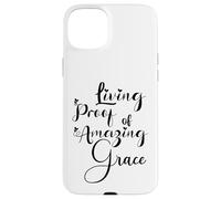 Living Proof of Amazing Grace Case for iPhone 15 Plus