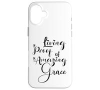 Living Proof of Amazing Grace Case for iPhone 16 Plus