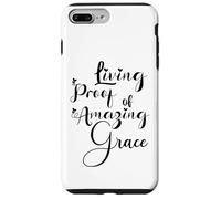 Living Proof of Amazing Grace Case for iPhone 7 Plus/8 Plus