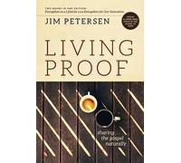 Living Proof: Sharing the Gospel Naturally (LifeChange)