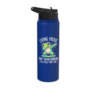 Living Proof that Overthinking is A Full Time Job Funny Frog Stainless Steel Insulated Water Bottle