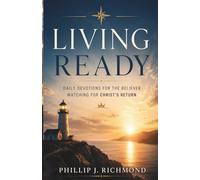 Living Ready: Daily Devotions for the Believer Watching for Christ's Return