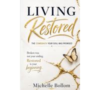 Living Restored: The Comeback Your Soul Was Promised