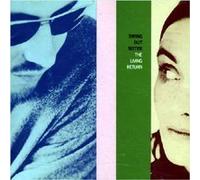 Living Return By Swing Out Sister (1994-09-15)