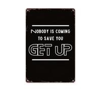 Living Room Wall Decor No One Is Coming To Save You Get Up Retro Signs Vintage Home Etro Happy Bathroom Yard Wedding Street Garage Garden Office Plaque Party Dining Bars Barn Wall Decor 8X12inch