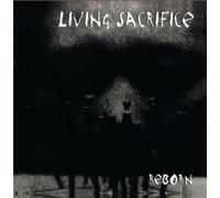 Living Sacrifice - Reborn [Us Import]