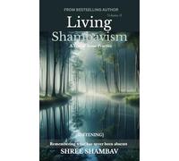 Living Shambavism: A Year of Inner Practice Volume II: 2