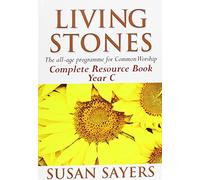 Living Stones: Complete Resource Book: Year C