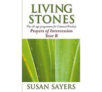 Living Stones - Prayers of Intercession Year B