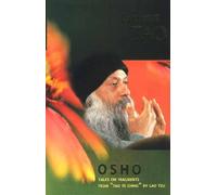 Living Tao: Talks on Fragments from "Tao Te Ching" By Lao Tzu