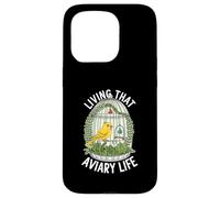 Living That Aviary Life Funny Canary Lover Case for iPhone 15 Pro