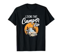 Living That Camper Life Adventure Road Trip Vibes T-Shirt
