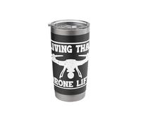 Living That Drone Life Quadcopter Drone Operator RC Pilot Stainless Steel Insulated Tumbler