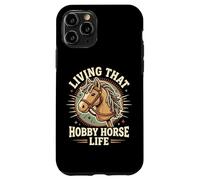 Living That Hobby Horse Life Case for iPhone 11 Pro