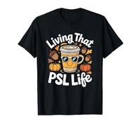 Living That PSL Life Fall Autumn Pumpkin Spice T-Shirt