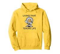 Living That Tenure Life | Tenured Teacher, Professor Tenure Pullover Hoodie