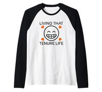 Living That Tenure Life | Tenured Teacher, Tenured Professor Raglan Baseball Tee