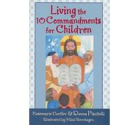 Living the 10 Commandments for Children