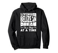 Living The Belizean Dream One Day At A Time Belizean Flag Pullover Hoodie
