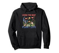 Living The Best Plant Life Pullover Hoodie