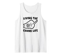 Living the Chonk Life Funny Fat Cat Tank Top