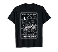 Living The Dead Life The Dreamer Skeleton Tarot Halloween T-Shirt