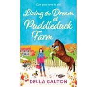 Living The Dream At Puddleduck Farm by Unknown Author | Paperback | 2024
