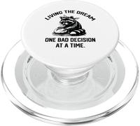 living the dream one bad decision at a time Baker racoon PopSockets PopGrip for MagSafe