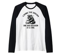 living the dream one bad decision at a time Baker racoon Raglan Baseball Tee