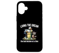 Living The Dream One Bad Decision At A Time Duck and Raccoon Case for iPhone 16 Plus