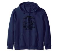 living the dream one bad decision at a time funny camping Zip Hoodie