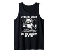 Living The Dream One Bad Decision At a Time Funny Cat Tank Top