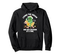 living the dream one bad decision at a time funny frog Pullover Hoodie