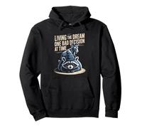 Living the dream one bad decision at a time Funny goat Pullover Hoodie