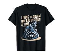 Living the dream one bad decision at a time Funny goat T-Shirt