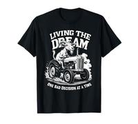 Living The Dream One Bad Decision At a Time Goat Traktor T-Shirt