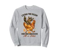 Living The Dream One Bad Decision At a Time Raccoon Cowboy Sweatshirt