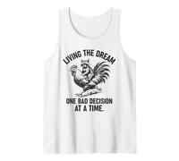 Living The Dream One Bad Decision At A Time Raccoon Rooster Tank Top