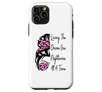 Living The Dream One Nightmare At A Time Funny Entrepreneur Case for iPhone 11 Pro